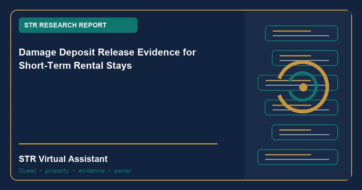 Damage Deposit Release Evidence for Short-Term Rental Stays research visual