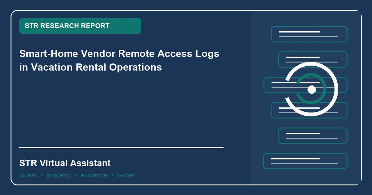 Smart-Home Vendor Remote Access Logs in Vacation Rental Operations research visual